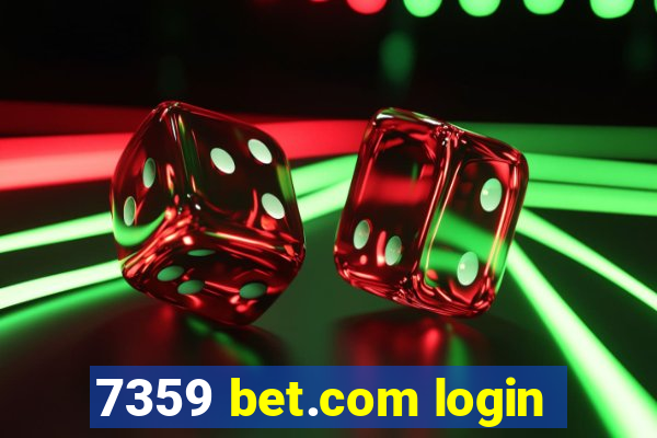 7359 bet.com login